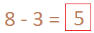 Difference between 8 and 3 is 5